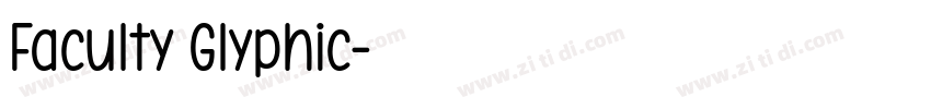Faculty Glyphic字体转换 Faculty Glyphic字体转换